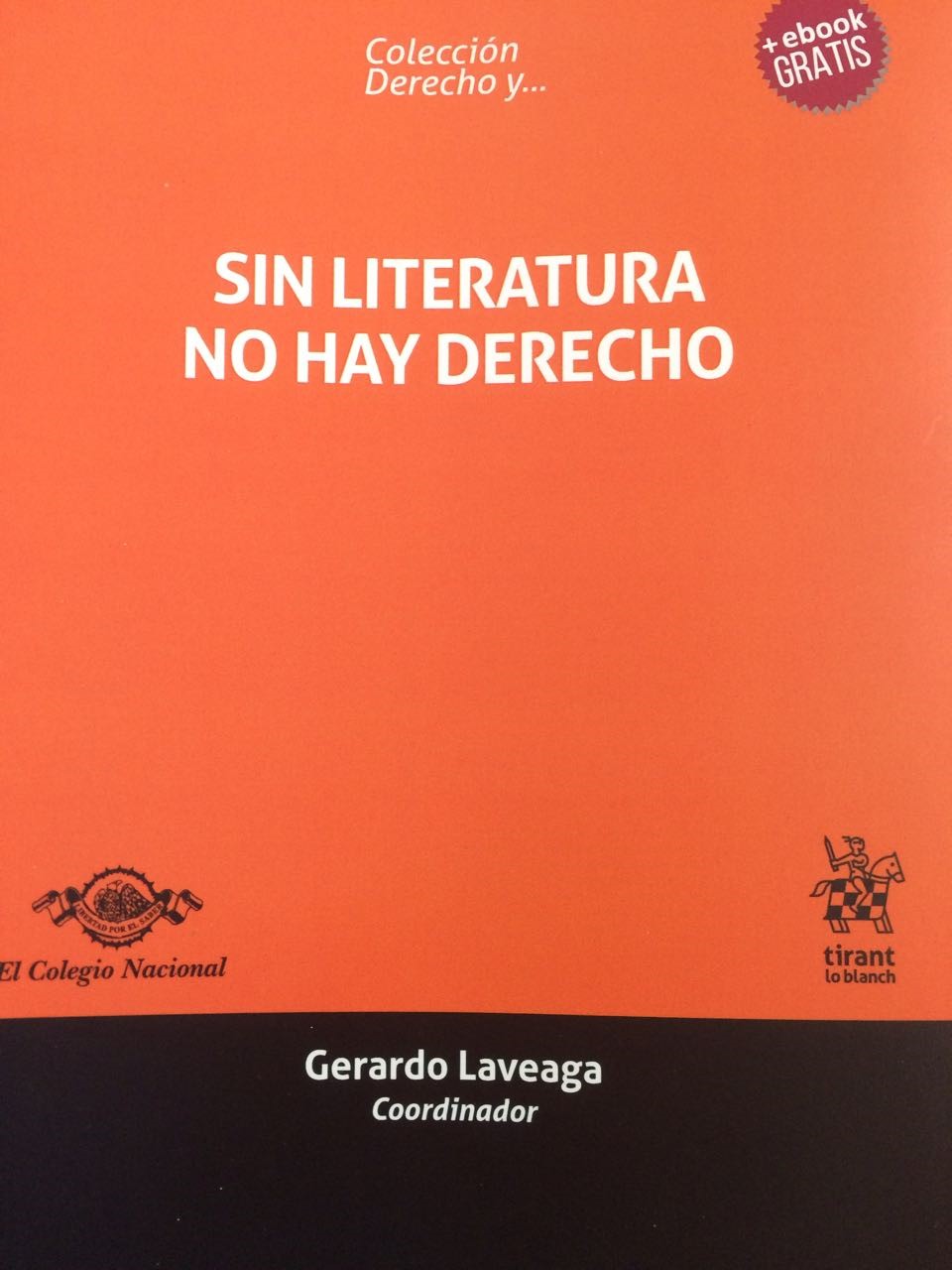 Sin Literatura no hay Derecho